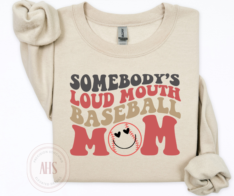 Somebody's Loud Mouth Baseball Mom