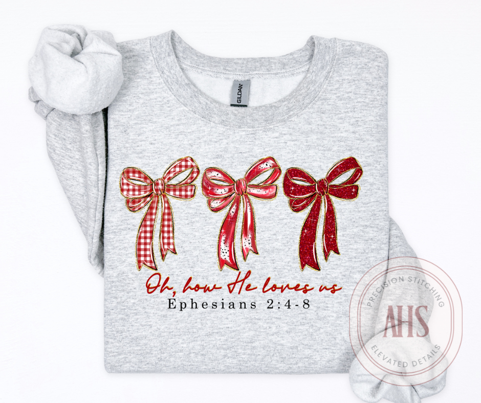 Women's "Oh how He loves Us" Crewneck