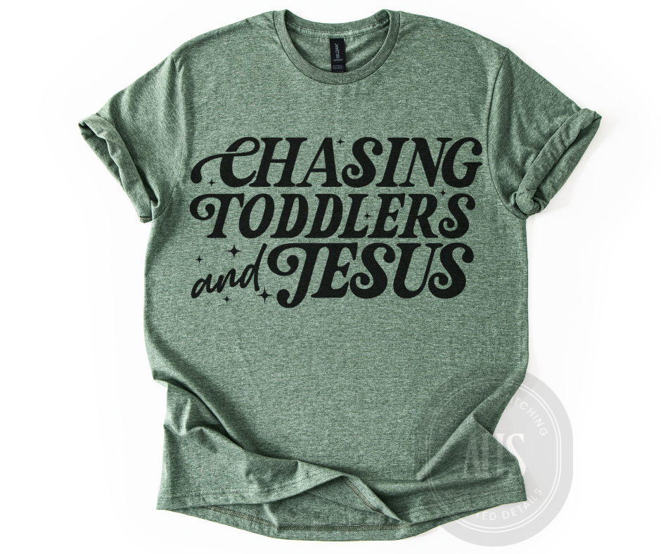 Chasing Toddlers and Jesus